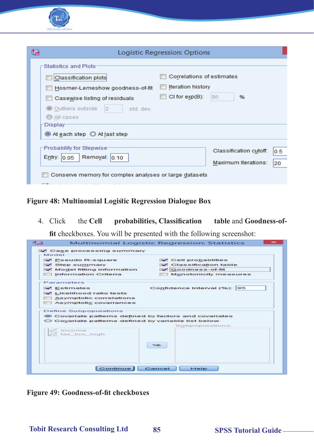 SPSS Multinomial Logistic Regression Statistics dialogue box showing checkboxes for Pseudo R-square, Cell probabilities, Classification table, Model fitting information, Goodness-of-fit, Estimates, and Likelihood ratio tests